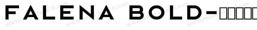 Falena Bold字体转换
